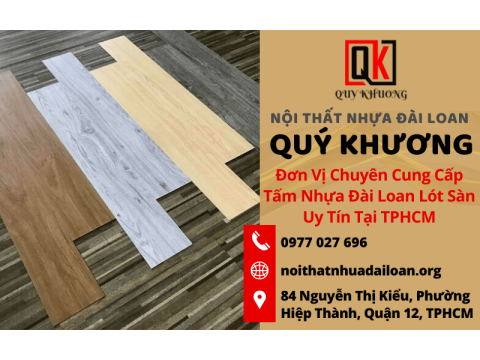 Đơn Vị Chuyên Cung Cấp Tấm Nhựa Đài Loan Lót Sàn Nhà Uy Tín Tại TPHCM