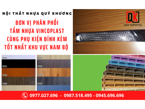 Nhà phân phối tấm nhựa Vincoplast cùng phụ kiện hàng đầu Nam Bộ - Nội Thất Nhựa Quý Khương