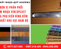 Nhà phân phối tấm nhựa Vincoplast cùng phụ kiện hàng đầu Nam Bộ - Nội Thất Nhựa Quý Khương